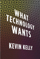 What Technology Wants
