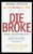 Die Broke