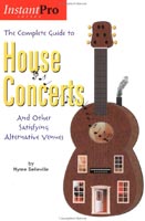 The Complete Guide to House Concerts